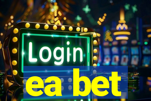 ea bet